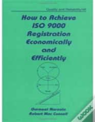 How To Achieve Iso 9000 Registration Economically And Efficiently