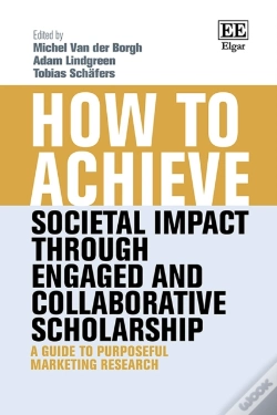 Capa do artigo How To Achieve Societal Impact Through Engaged And Collaborative Scholarship