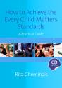 How To Achieve The Every Child Matters Standards - Preview