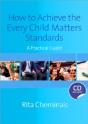 How To Achieve The Every Child Matters Standards - Preview