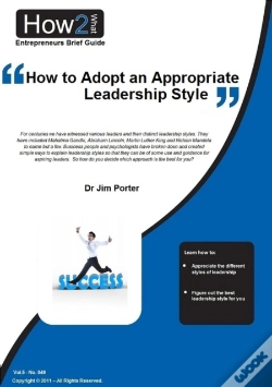 Capa do artigo How To Adopt An Appropriate Leadership Style