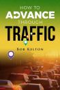 How To Advance Through Traffic - Preview