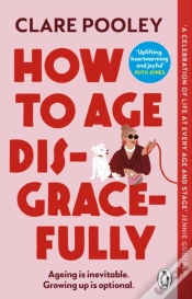 Capa do artigo How To Age Disgracefully