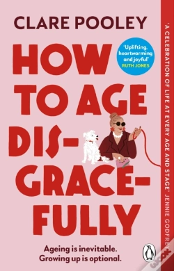 Capa do artigo How To Age Disgracefully
