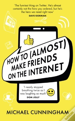 Capa do artigo How To (Almost) Make Friends On The Internet