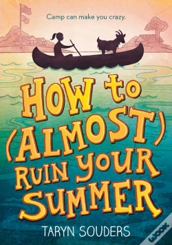 Capa do artigo How To (Almost) Ruin Your Summer