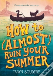 Capa do artigo How To (Almost) Ruin Your Summer