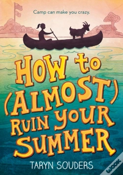 Capa do artigo How To (Almost) Ruin Your Summer