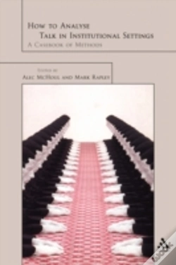 Capa do artigo How To Analyse Talk In Institutional Settings