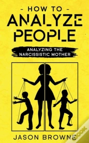 Capa do artigo How To Analyze People: Analyzing The Nar