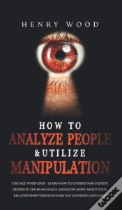 Capa do artigo How To Analyze People & Utilize Manipulation