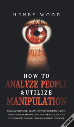 Capa do artigo How To Analyze People & Utilize Manipulation