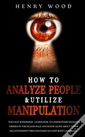 Capa do artigo How To Analyze People & Utilize Manipulation