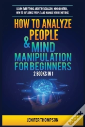 Capa do artigo How To Analyze People &Amp; Mind Manipulation For Beginners