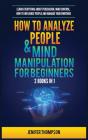 How To Analyze People &Amp; Mind Manipulation For Beginners - Preview