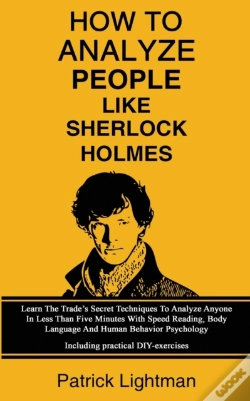 Capa do artigo How To Analyze People Like Sherlock Holmes