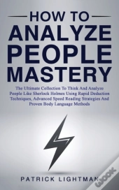 How To Analyze People Mastery