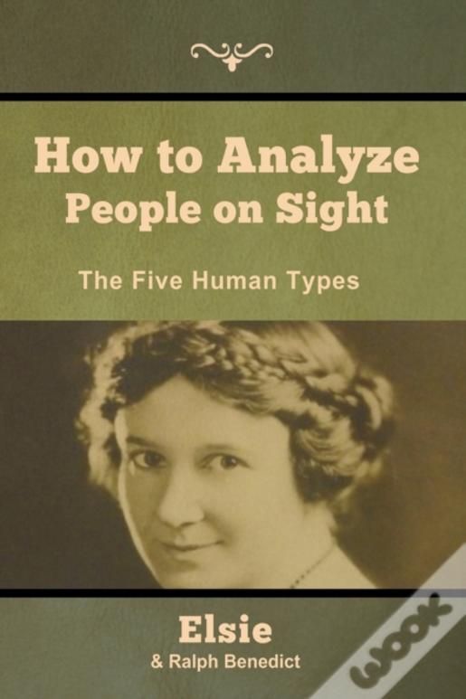 How To Analyze People On Sight