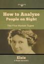 How To Analyze People On Sight - Preview