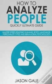 How To Analyze People Quickly Ultimate G