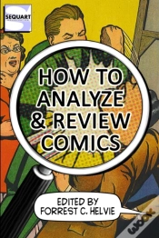 Capa do artigo How To Analyze   Review Comics: A Handbo
