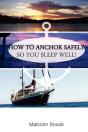 How To Anchor Safely - Preview