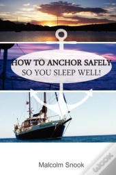 How To Anchor Safely