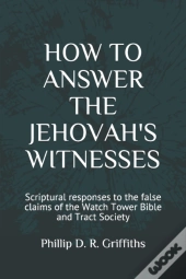 How To Answer The Jehovah'S Witnesses
