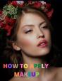 How To Apply Makeup - Preview
