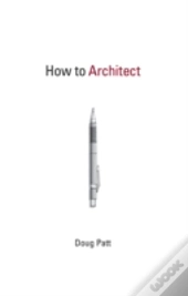 How To Architect