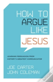 Capa do artigo How To Argue Like Jesus