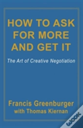 How To Ask For More And Get It