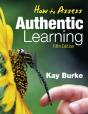How To Assess Authentic Learning - Preview