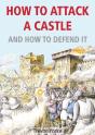 How To Attack A Castle - And How To Defend It - Preview