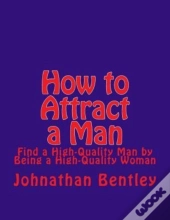 How To Attract A Man