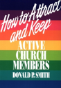 How To Attract And Keep Active Church Members - Preview