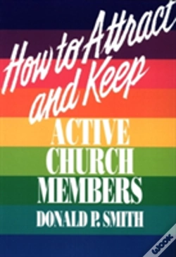 Capa do artigo How To Attract And Keep Active Church Members
