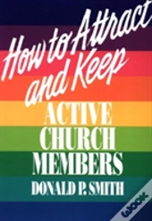 How To Attract And Keep Active Church Members