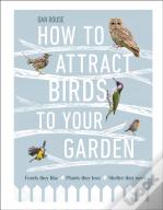 How To Attract Birds To Your Garden