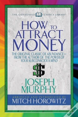 Capa do artigo How To Attract Money (Condensed Classics)