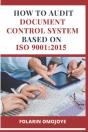 How To Audit Document Control System Based On Iso 9001 - Preview