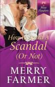 How To Avoid A Scandal (Or Not)