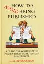 How To Avoid Being Published - Preview