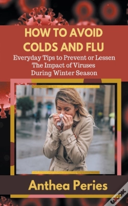 Capa do artigo How To Avoid Colds And Flu  Everyday Tip