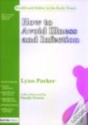 Capa do artigo How To Avoid Illness And Infection
