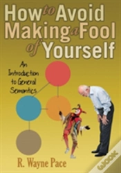 Capa do artigo How To Avoid Making A Fool Of Yourself