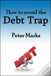 Capa do artigo How To Avoid The Debt Trap