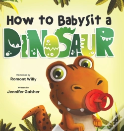 Capa do artigo How To Babysit A Dinosaur