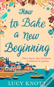 Capa do artigo How To Bake A New Beginning