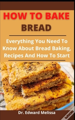 Capa do artigo How To Bake Bread